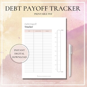May include: A printable debt payoff tracker with a pink and white watercolor background. The tracker has columns for date, amount owed, and balance. There is a progress bar on the right side of the page. The text "Debt Payoff Tracker" is at the top of the page. The text "Instant Digital Download" is in a circle on the left side of the page.