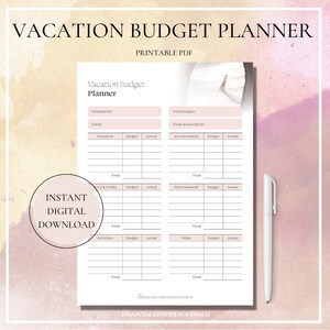 May include: A white printable vacation budget planner document with black text and light pink accents. The form includes sections for destination, dates, and budget categories like transport, food, and entertainment. A white pen sits to the right.