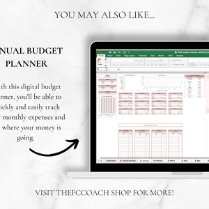 May include: A laptop screen displaying an annual budget planner spreadsheet with pink-toned data tables, charts, and monthly tabs. Text on the screen reads: YOU MAY ALSO LIKE, ANNUAL BUDGET PLANNER, and VISIT THEFCCOACH SHOP FOR MORE.