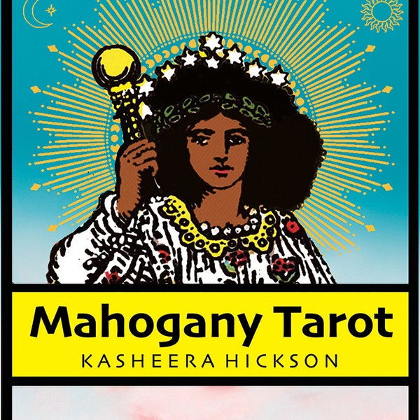 Mahogany Tarot | Black Tarot Deck by Kasheera Hickson