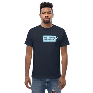 Top Looking Unisex classic tee - Shirt, T Shirt, Grindr dialogue, LGBT Shirt, Gay Shirt, Gay Clothing
