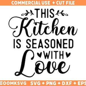 Baking Svg, Kitchen Svg, Kitchen Sign Svg, Pot Holder Svg, Kitchen Quote Svg, This kitchen is seasoned with love Svg, Png, Gather SVG