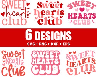 Sweet Hearts Club SVG Bundle: Valentine Shirt Designs (Digital Download)