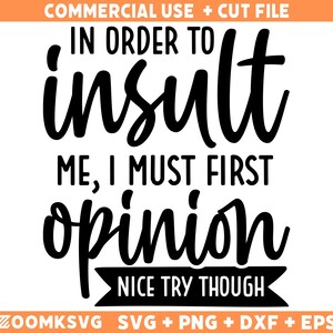 Funny SVG, Joking Svg, Sarcastic Svg, Sassy Svg, Funny Hilarious Svg, Sarcasm Svg, Funny Shirt Svg, Cut File for Cricut, Silhouette, Cameo