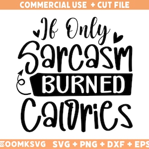 Funny Sarcasm Quotes SVG Bundle: T-Shirt Design, Cricut, Silhouette (Digital Download)