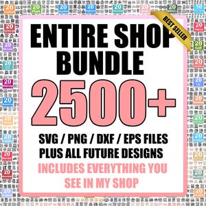 Plus de 2 500 fichiers complets de la boutique, téléchargement immédiat de fichiers Svg pour Cricut, modèles de chemises PNG, fichiers Dxf, citations Svg amusantes, lots de sublimation et plus