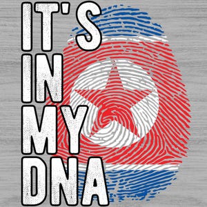 North Korea Png, It&#39;s in my DNA North Korea Flag Fingerprint PNG Sublimation design download for shirts, Mugs, POD Png, Digital download