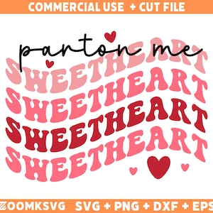 Parton Me chérie SVG, SVG chérie, Saint-Valentin rétro SVG, Saint-Valentin vibes chemise Png, drôle de Saint-Valentin, Saint-Valentin, amour Svg Cricut