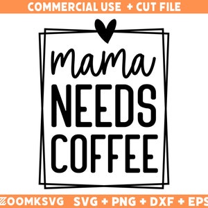 Pode incluir: Design gr&aacute;fico preto e branco com um cora&ccedil;&atilde;o e um ret&acirc;ngulo de dupla linha. O texto dentro do ret&acirc;ngulo diz "mama needs coffee".