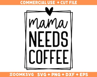 Pode incluir: Design gráfico preto e branco com um coração e um retângulo de dupla linha. O texto dentro do retângulo diz "mama needs coffee".