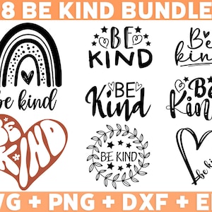 Seja gentil SVG Bundle, Seja gentil Svg, Seja gentil Png, Seja gentil coração Svg, Seja gentil arco-íris Svg, Seja gentil design de sublimação, Uso comercial gratuito SVG