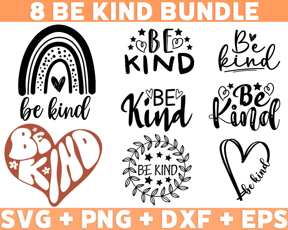 Be Kind SVG Bundle Be Kind Svg Be Kind Png Be Kind Heart Etsy Canada