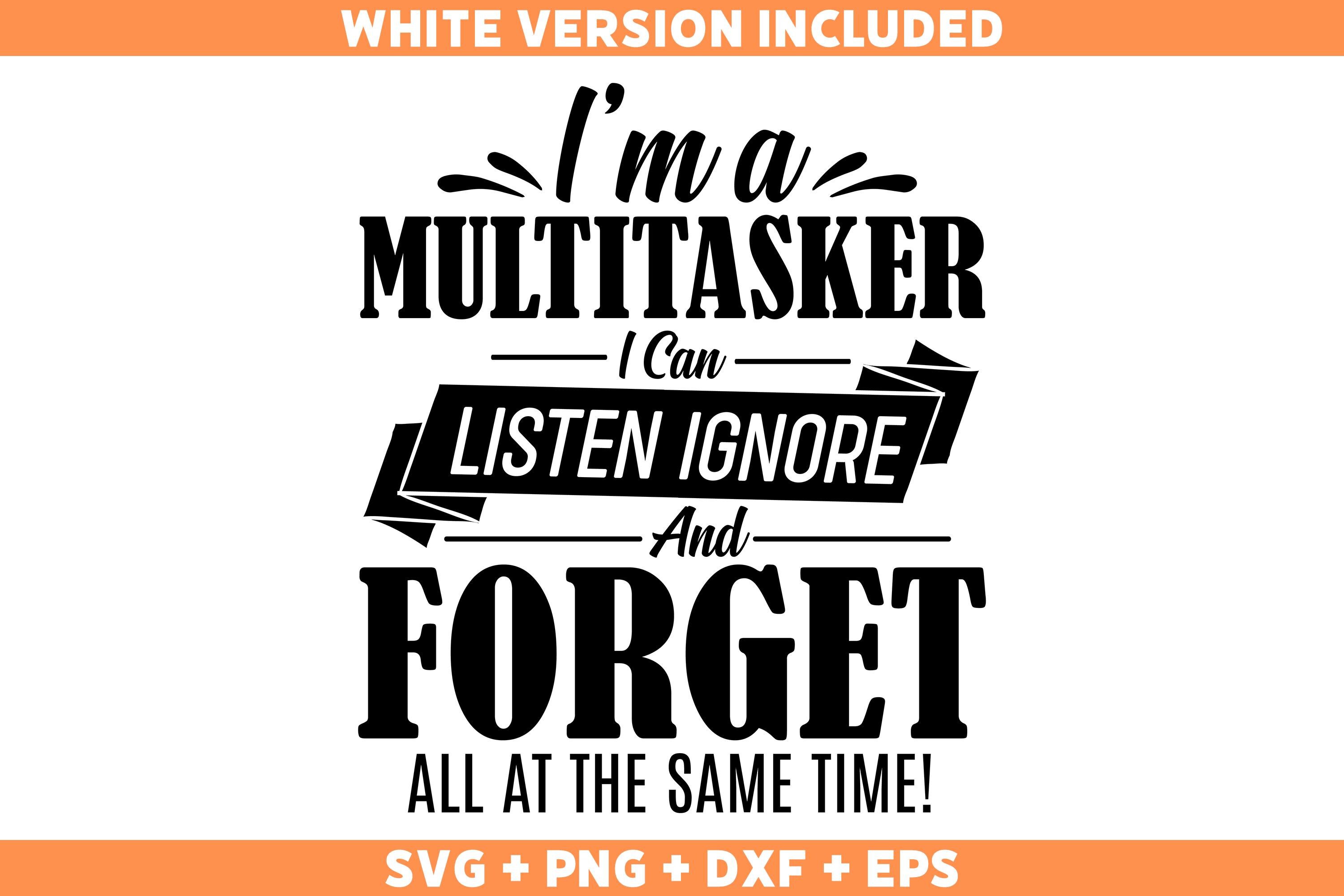 Multitasker Sarcastic Quote SVG PNG: Funny T-shirt Design (digital ...