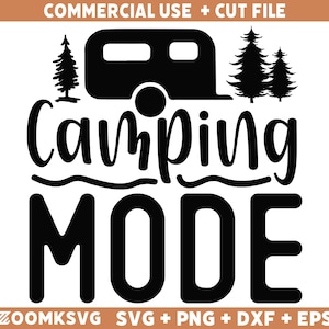 Modo camping SVG, Camping SVG Cricut, Camiseta de camping SVG, Vida en campamento SVG, Aventura SVG, Glamping SVG, Camping divertido SVG, PNG, DXF