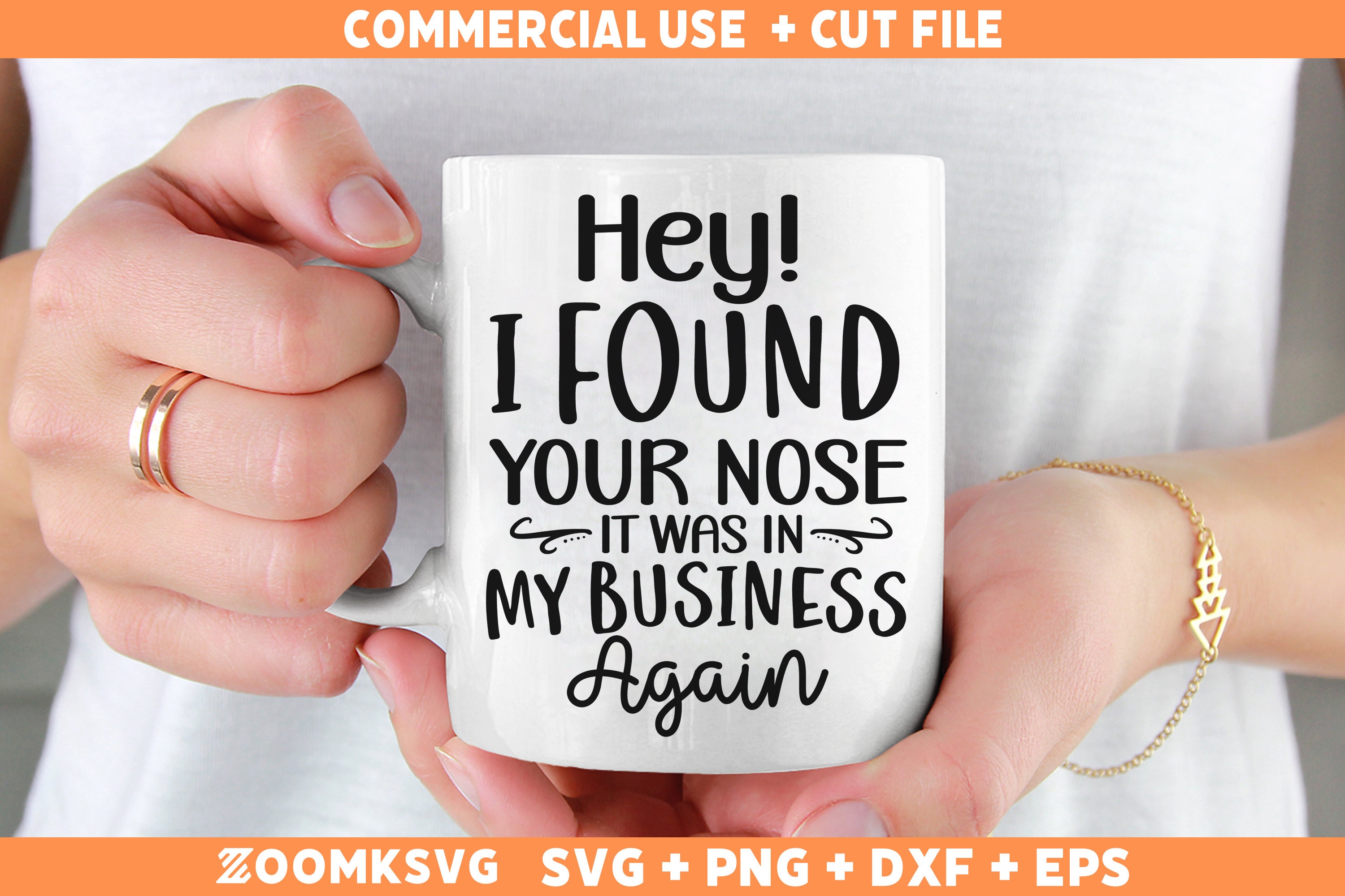 Hey ich fand deine Nase, es war wieder in meinem Geschäft SVG Png, sarkastische SVG, lustige Zitate svg, lustiges svg für Becher, Shirts, freches svg