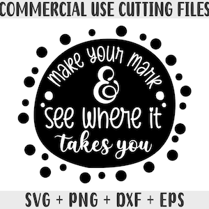 Markeer en zie waar het je brengt Svg, Dot Day svg, polka dot svg, international dot day png, Happy Dot Day svg, Rainbow dot day svg