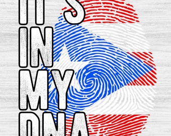 Puerto Rico Flag Fingerprint PNG: It&#39;s in my DNA (Digital Download)