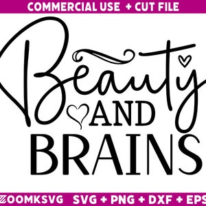 Makeup Svg, Funny Makeup Svg, Beauty and Brains SVG, Makeup Quotes Svg, Mascara Svg, Makeup Artist, Cut File Cricut, Silhouette