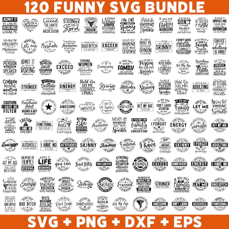 120 Funny SVG Bundle, Sarcastic SVG bundle, Sarcasm SVG, Sassy Svg, quotes shirts Png, Funny Mom Gift, Funny Dad Png, Silhouette, Cricut Svg image 1
