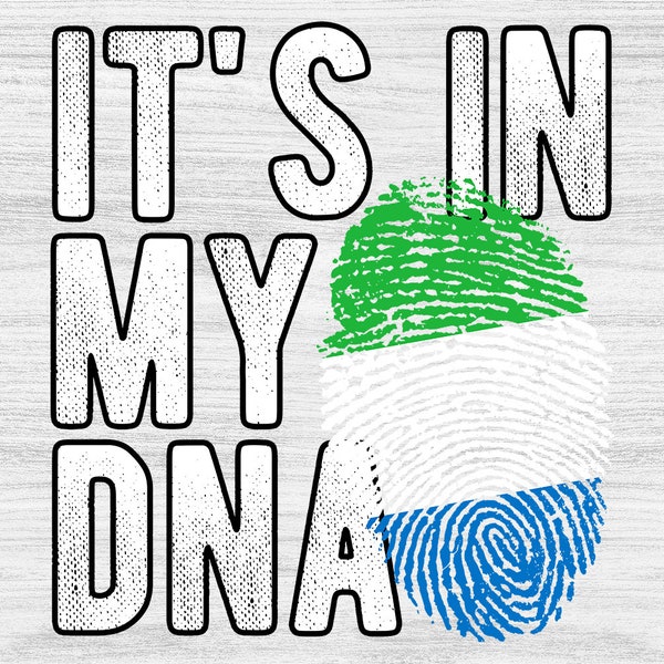 It's in my DNA Sierra Leone Flag Fingerprint PNG Sublimation design download for shirts, Mugs, Print-on-demand PNG, Digital download