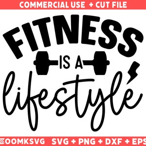Fitness is a Lifestyle SVG: Gym Workout Design (PNG, DXF)