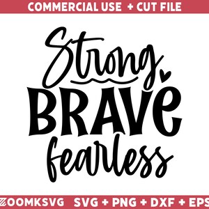 Strong Brave Fearless SVG: Veteran Military Cut File
