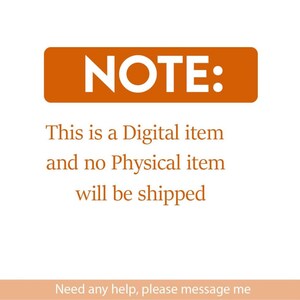 May include: White background with an orange rectangular banner that reads "NOTE:" in white text. Below, the text states, "This is a Digital item and no Physical item will be shipped."