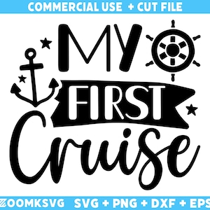 Kreuzfahrt SVG, meine erste Kreuzfahrt svg, Kreuzfahrtschiff SVG, Familie Kreuzfahrt Shirts, Kreuzfahrt Reise Geschenke, Schnitt Dateien für Cricut, svg, png, dxf, eps