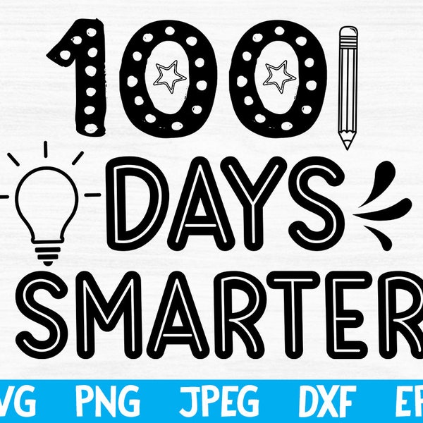 Free Svg, 100 days smarter svg png jpeg dxf eps, 100 days of school, school svg, back to school svg, svg files for cricut, school shirt svg