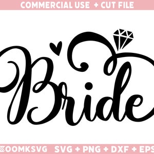 Braut SVG, Png, Dxf, Eps, Braut Party zwar, Braut Png, Brautjungfer Blatt, Brautparty SVG, Hochzeit Blatt, sofort Download, Team Braut Blatt