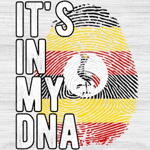 Uganda Flag Fingerprint PNG: It&#39;s in my DNA Design (Digital Download)