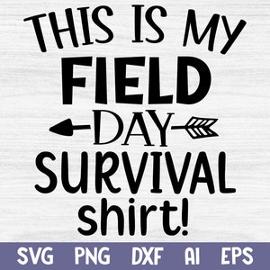 Esta es mi camiseta de supervivencia del día de campo Svg, divertido día de campo 2022 Svg, fin de la escuela Svg, día del juego escolar Svg, día de campo Dxf Eps archivo de día de campo