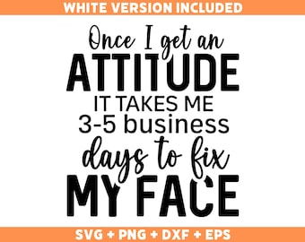 Funny Attitude Shirt SVG: Sarcastic Mom Design (Digital Download)
