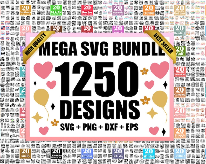 Peut inclure: Un graphique rose et blanc avec le texte "MEGA SVG BUNDLE 1250 DESIGNS SVG + PNG + DXF + EPS" en noir. Le graphique est entour&eacute; d'une grille de graphiques plus petits avec du texte qui comprend des nombres, des mots et des phrases.