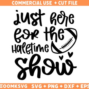 Halftime Show Football SVG: Funny Mom Shirt Design (Digital Download)