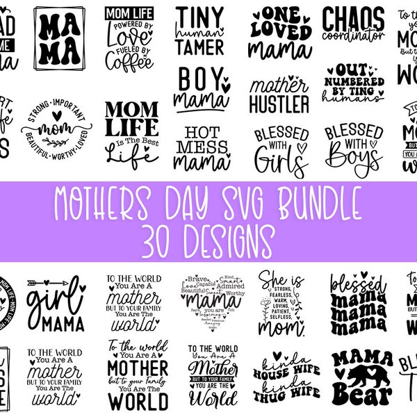 Mothers Day SVG Bundle, Mom Svg Bundle, Mama Svg Bundle, Mom Quotes Svg, Mom Shirt Svg, Mama Needs Coffee Svg Mug, Blessed Mom Svg Cut File