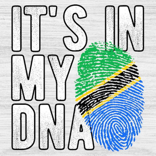 It's in my DNA Tanzania Flag Fingerprint PNG Sublimation design download for shirts, Mugs, Print-on-demand PNG, Digital download