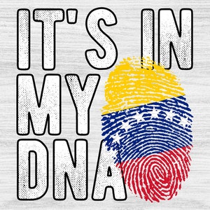 It's in my DNA Venezuela Flag Fingerprint PNG Sublimation design download for shirts, Mugs, Print-on-demand PNG, Digital download