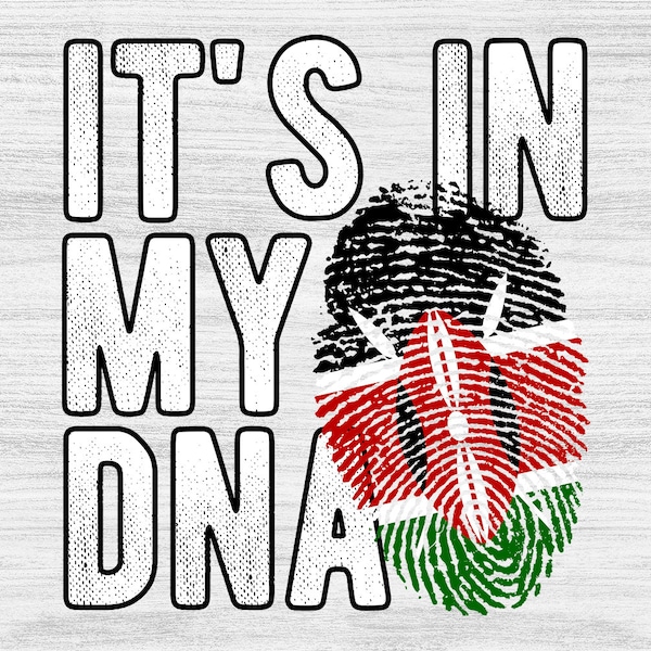 It's in my DNA Kenya Flag Fingerprint PNG Sublimation design download for shirts, Mugs, Print-on-demand PNG, Digital download