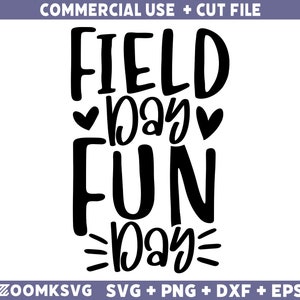 Field Day fun day Svg, Teacher Svg, Field Day Svg, Last Day of School Svg, Funny Teacher Svg, Field Day Shirt SVG Files for Cricut