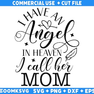 Memorial SVG, I have an angel in heaven i call her Mom Svg, Memorial Quotes Svg, Cardinal Svg, Loving Memory Svg, Heaven Svg, Christian Svg