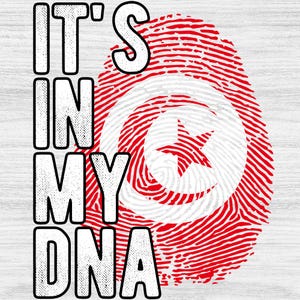 Tunisia Flag Fingerprint PNG: It&#39;s in my DNA Design (Digital Download)
