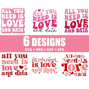 必要なのは愛とデータだけシャツ SVG PNG、先生のバレンタイン SVG、バレンタインデー SVG、レトロなバレンタインデザイン、データバレンタインデー、デジタル