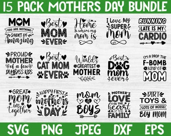 Mothers day svg bundle, mothers day svg files for cricut, mothers day png bundle, best mom ever svg, instant download, mom svg, mom png