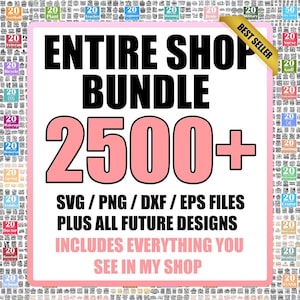 Commercial License SVG PNG Bundle, Print On Demand Files, 2500+ Designs Svg Png Dxf Eps for Small Business & Etsy Sellers