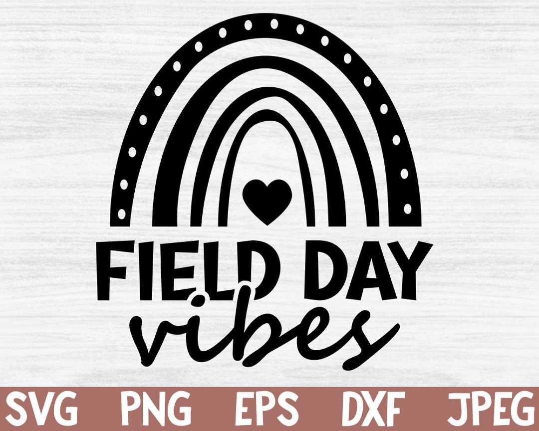 Field Day Vibes Svg, Field Day 2022 Svg, Field Day Svg, Funny Field Day Svg, Field Day Png Shirt