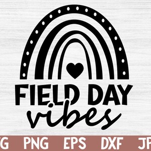 Field Day Vibes Svg, Field Day 2022 svg, Field Day svg, Funny Field Day Svg, Field Day Png Shirt SVG-bestanden voor Cricut Dxf, Field Day Rainbow