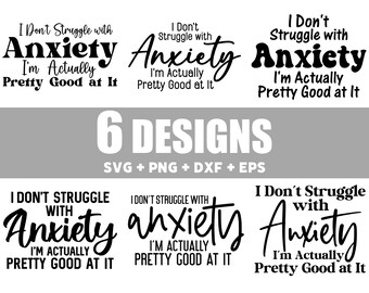 Paquete SVG con frases divertidas sobre la ansiedad: diseños sarcásticos sobre salud mental (descarga digital)