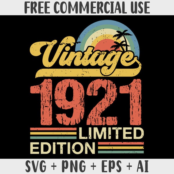 Distressed Retro vintage Sunset 1921 limited edition SVG PNG Sublimation designs for shirts Free Commercial use for POD(Print-on-demand)