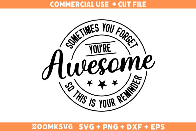 Op de afbeelding: Zwart-wit grafisch ontwerp met een ronde rand en de tekst "Sometimes you forget you're awesome so this is your reminder".